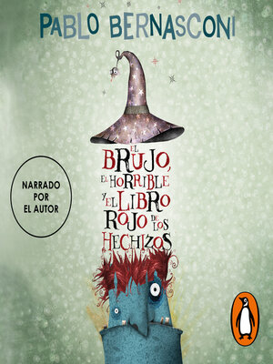 cover image of El brujo, el horrible y el libo rojo de los hechizos